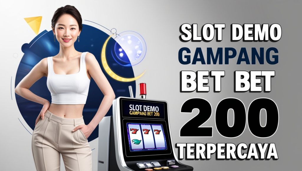 Raih Jackpot Dengan Slot Demo Gampang Bet 200 Terpercaya!